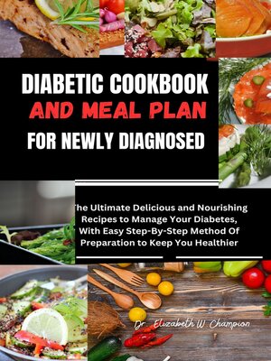 cover image of DIABETIC COOKBOOK AND MEAL PLAN FOR NEWLY DIAGNOSED